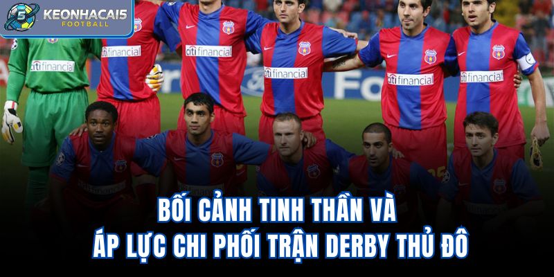 Bối cảnh, tinh thần và áp lực chi phối trận derby thủ đô